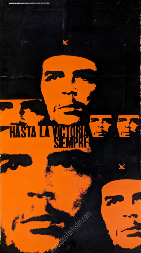 Che : Hasta la victoria siempre